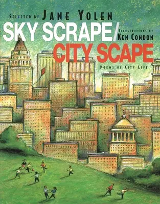 Sky Scrape/City Scape: Básne zo života mesta - Sky Scrape/City Scape: Poems of City Life
