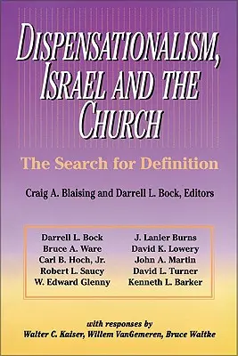 Dispenzacionalizmus, Izrael a Cirkev: Hľadanie definície - Dispensationalism, Israel and the Church: The Search for Definition