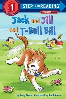 Jack a Jill a T-Ball Bill - Jack and Jill and T-Ball Bill
