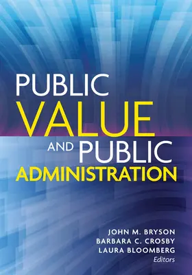 Verejné hodnoty a verejná správa - Public Value and Public Administration