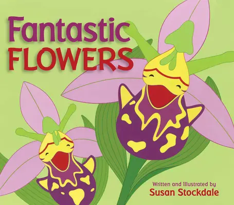 Fantastické kvety - Fantastic Flowers