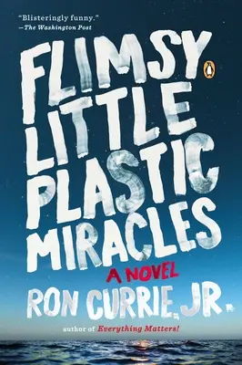 Krehké malé plastové zázraky - Flimsy Little Plastic Miracles
