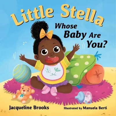 Malá Stella, čie si dieťa? - Little Stella, Whose Baby Are You?