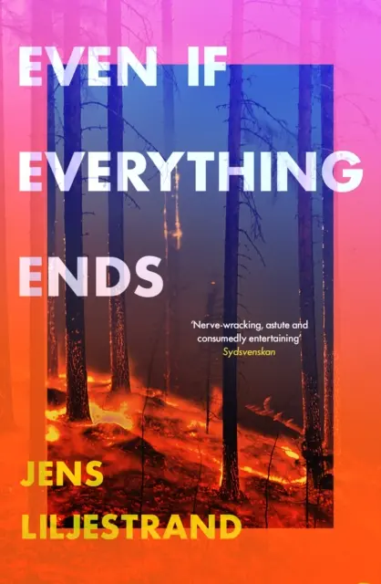 Aj keď sa všetko skončí - Even If Everything Ends