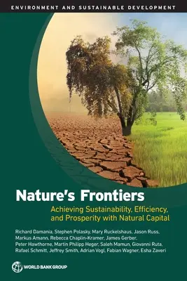Hranice prírody: Prírodný kapitál: Hranice prírody: Dosiahnutie udržateľnosti, efektívnosti a prosperity pomocou prírodného kapitálu - Nature's Frontiers: Achieving Sustainability, Efficiency, and Prosperity with Natural Capital