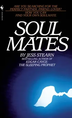 Spriaznené duše - Ako môžete nájsť svoju vlastnú spriaznenú dušu - Soulmates - How You Can Find Your Own Soulmate