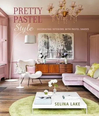 Pekný pastelový štýl: Štýlový štýl: Zariaďovanie interiérov v pastelových odtieňoch - Pretty Pastel Style: Decorating Interiors with Pastel Shades