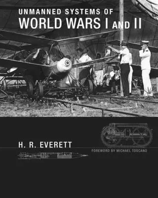 Bezpilotné systémy prvej a druhej svetovej vojny - Unmanned Systems of World Wars I and II