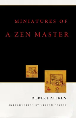 Miniatúry zenového majstra - Miniatures Of A Zen Master