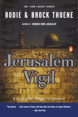 Jeruzalemská vigília: Sionský odkaz: Kniha prvá - Jerusalem Vigil: The Zion Legacy: Book One