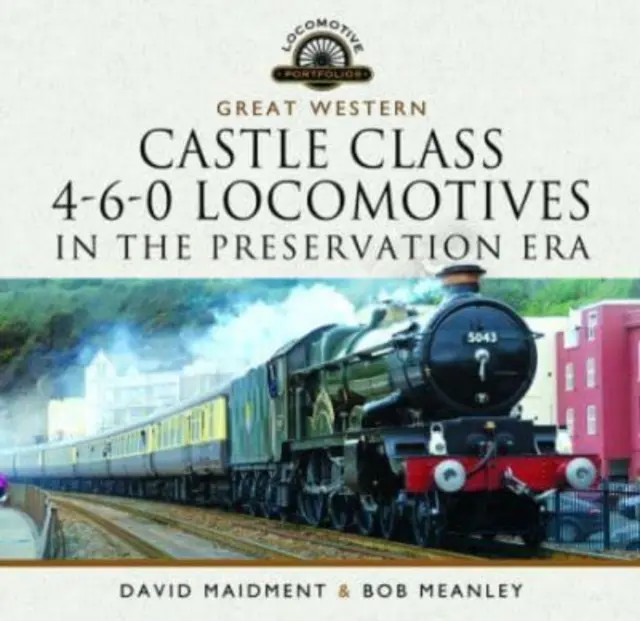 Lokomotívy Great Western Castle triedy 4-6-0 v ére ochrany - Great Western Castle Class 4-6-0 Locomotives in the Preservation Era
