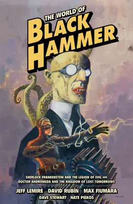 Svet Čierneho kladiva Omnibus zväzok 1 - The World of Black Hammer Omnibus Volume 1