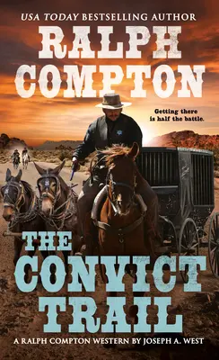 The Convict Trail (Cesta odsúdencov) - The Convict Trail