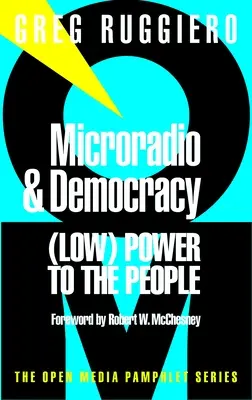 Mikrorádio a demokracia - Microradio & Democracy