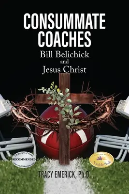 Špičkoví tréneri: Bill Belichick a Ježiš Kristus - Consummate Coaches: Bill Belichick and Jesus Christ