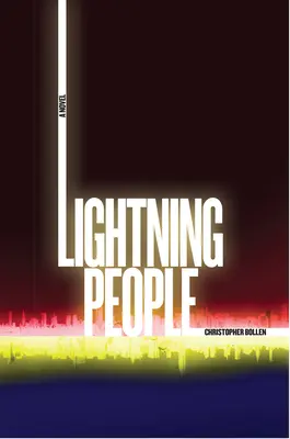 Bleskoví ľudia - román - Lightning People - A Novel
