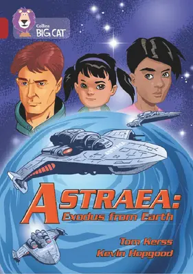 Astraea: Exodus zo Zeme: Skupina 14/Ruby - Astraea: Exodus from Earth: Band 14/Ruby