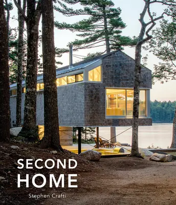 Druhý domov: - Second Home: A Different Way of Living