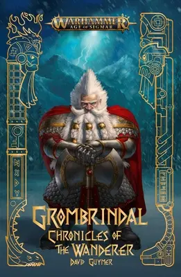 Grombrindal: Kroniky pútnika - Grombrindal: Chronicles of the Wanderer