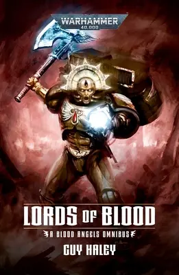Páni krvi: Krvaví anjeli Omnibus - Lords of Blood: Blood Angels Omnibus