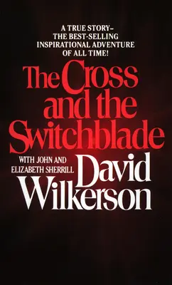 Kríž a výhybkársky nôž - The Cross and the Switchblade