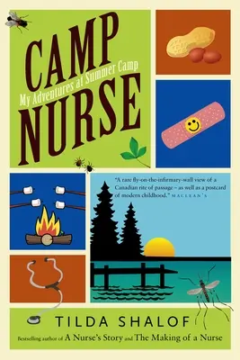 Táborová sestra: Moje dobrodružstvá na letnom tábore - Camp Nurse: My Adventures at Summer Camp