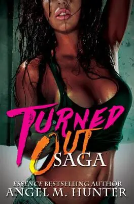 Vyvrátená sága - Turned Out Saga