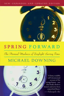 Jar vpred: Každoročné šialenstvo letného času - Spring Forward: The Annual Madness of Daylight Saving