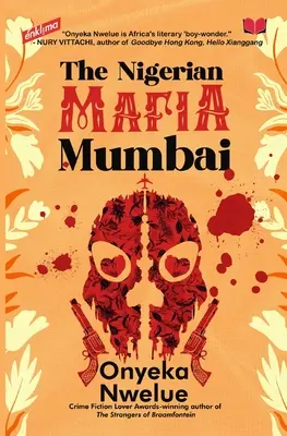 Nigérijská mafia: Bombaj - The Nigerian Mafia: Mumbai