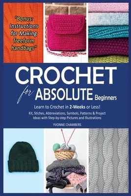 Háčkovanie pre úplných začiatočníkov - Crochet for Absolute Beginners