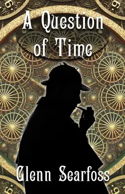 Sherlock Holmes: Otázka času - Sherlock Holmes: A Question Of Time