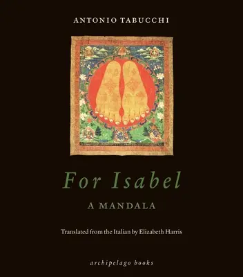 Pre Isabel: Mandala - For Isabel: A Mandala