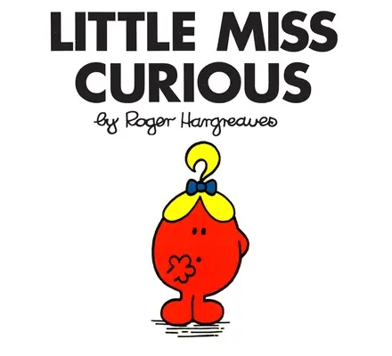 Malá slečna zvedavá - Little Miss Curious