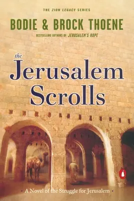 Jeruzalemské zvitky: Román o boji o Jeruzalem - The Jerusalem Scrolls: A Novel of the Struggle for Jerusalem