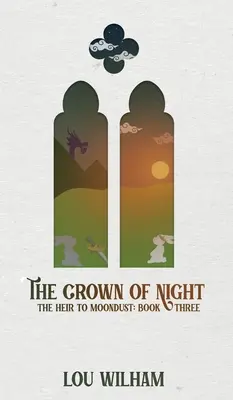 Koruna noci: Dedič mesačného prachu: Kniha tretia - The Crown of Night: The Heir to Moondust: Book Three