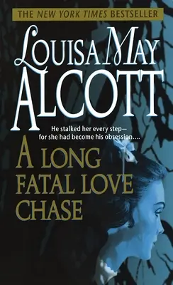 Dlhé osudové milostné prenasledovanie - A Long Fatal Love Chase