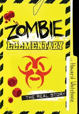 Zombie Elementary: Skutočný príbeh - Zombie Elementary: The Real Story
