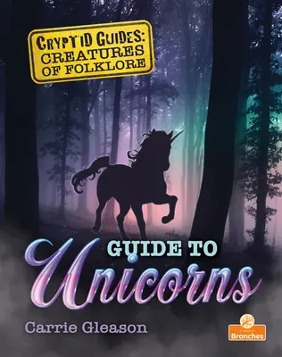 Sprievodca jednorožcami - Guide to Unicorns