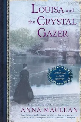 Louisa a krištáľový pozorovateľ - Louisa and the Crystal Gazer