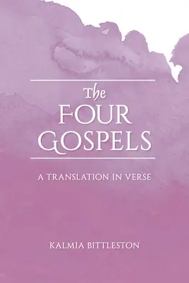 Štyri evanjeliá: Preklad vo veršoch - The Four Gospels: A Translation in Verse