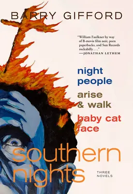 Južanské noci: Noční ľudia, Vstaň a choď, mačacia tvár - Southern Nights: Night People, Arise and Walk, Baby Cat Face