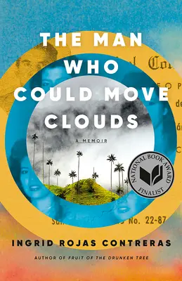 Muž, ktorý vedel hýbať mrakmi: A Memoir (Spomienky) - The Man Who Could Move Clouds: A Memoir