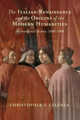 Talianska renesancia a počiatky moderných humanitných vied - The Italian Renaissance and the Origins of the Modern Humanities