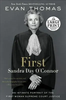 Prvá - Sandra Day O'Connorová - First - Sandra Day O'Connor