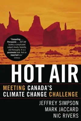 Horúci vzduch: Ako sa vyrovnať s klimatickými zmenami v Kanade - Hot Air: Meeting Canada's Climate Change Challenge