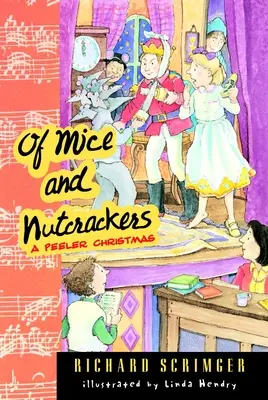 O myšiach a orechoch: A Peeler Christmas - Of Mice and Nutcrackers: A Peeler Christmas