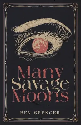 Mnoho divokých mesiacov - Many Savage Moons