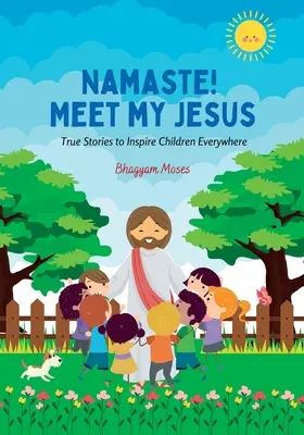 Namaste! Zoznámte sa s mojím Ježišom - Namaste! Meet My Jesus