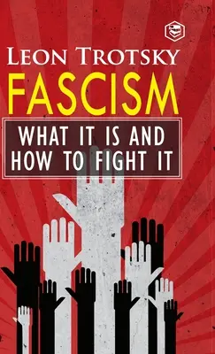 Fašizmus: Čo je to a ako proti nemu bojovať - Fascism: What It Is and How to Fight It