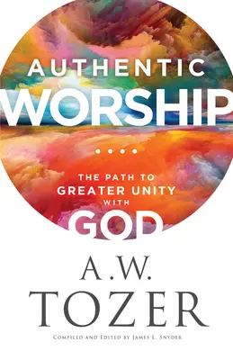 Autentické uctievanie - Authentic Worship